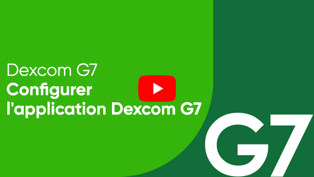 Configurer l'application Dexcom G7